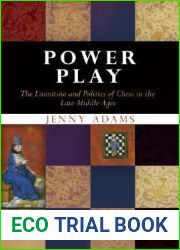 Power Play: The Literature and Politics of Chess in the Late Middle Ages (The Middle Ages Series)