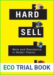 Hard Sell: Work and Resistance in Retail Chains