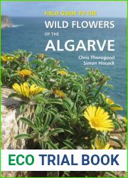 Field Guide to the Wild Flowers of the Algarve (Field Guides)