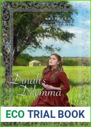 Dinah|s Dilemma (Westward Home and Hearts Mail-Order Brides, #10)