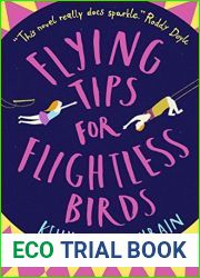 Flying Tips for Flightless Birds