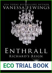 Enthrall: Richard|s Reign (Enthrall Sessions, #6)