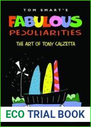 Fabulous Peculiarities: The Art of Tony Calzetta