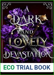 A Dark and Lovely Devastation