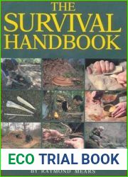 The Survival Handbook: A Practical Guide to Woodcraft and Woodlore