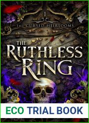 The Ruthless Ring (The Cursed Heirlooms: A Dark Fantasy Series Book 1)