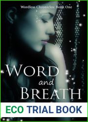Word and Breath (Wordless Chronicles, #1)