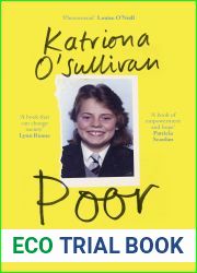 Poor: Grit, courage, and the life-changing value of self-belief