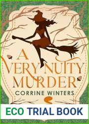 A Very Nutty Murder: A Paranormal Cozy Mystery (Magical Squirrels Cozy Mystery Book 1)