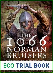 The 1066 Norman Bruisers: How European Thugs Became English Gentry