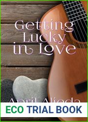 Getting Lucky in Love (Flower Moon Cafe Series Book 4)