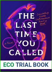 The Last Time You Called