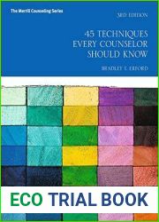 45 Techniques Every Counselor Should Know (Merrill Counseling)