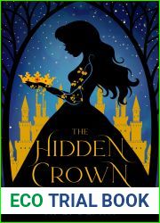 The Hidden Crown (The Return of Magic #1)