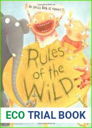 Rules of the Wild: An Unruly Book of Manners