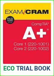 CompTIA A+ Core 1 (220-1001) and Core 2 (220-1002) Exam Cram