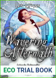 Wavering Aftermath (Artemis University Book 21)