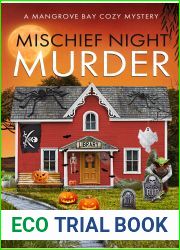 Mischief Night Murder: A Haunting Whodunnit Cozy Mystery (Mangrove Bay Cozy Mysteries Book 3)