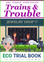 Trains and Trouble (Mrs. Pomolo Investigates, #22)