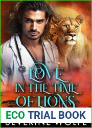 Love in the Time of Lions: Cat Shifters Book 8