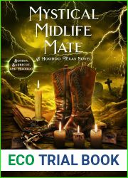 Mystical Midlife Mate: A Paranormal Women|s Fiction Novel (Boudin, Barbecue, and Hoodoo Book 2)