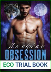 The Alpha|s Obsession (Aspen Ridge Pack: The Alphas #4)