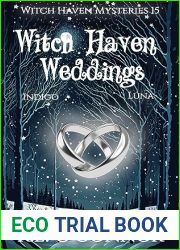 Witch Haven Weddings - part one (Witch Haven Mystery - a fun cozy witch paranormal mystery Book 15)