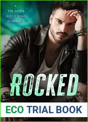 Rocked (Tin Gods Rock Stars, #1)
