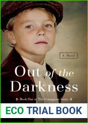 Out of the Darkness: A Novel