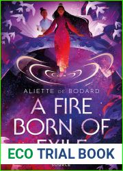 A Fire Born of Exile