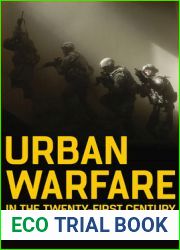 Urban Warfare in the Twenty-First Century