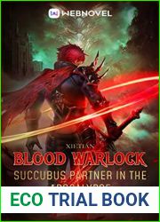 Blood Warlock: Succubus Partner in the Apocalypse: Book 3