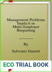 Management Problems Implicit in Multi-Employer Bargaining