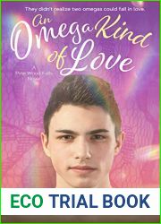 An Omega Kind of Love (Pine Wood Falls #3)