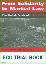From Solidarity to Martial Law: The Polish Crisis of 1980-1982 (National Security Archive Cold War Reader)