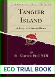 Tangier Island: A Study of an Isolated Group (Classic Reprint)