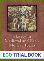 Slavery in Medieval and Early Modern Iberia