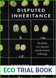 Disputed Inheritance: The Battle over Mendel and the Future of Biology