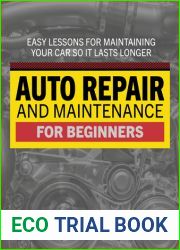 Auto Repair and Maintenance for Beginners