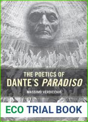 The Poetics of Dante|s Paradiso