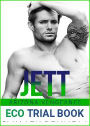 Jett (Arizona Vengeance, #10)