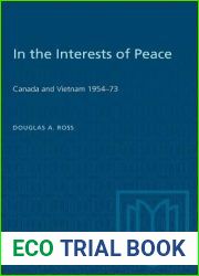 In the Interests of Peace: Canada and Vietnam 1954-73 (Heritage)