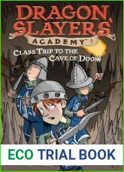 Class Trip to the Cave of Doom (Dragon Slayers| Academy, #3)