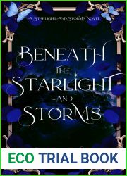 Beneath the Starlight and Storms