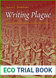 Writing Plague: Jewish Responses to the Great Italian Plague