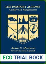 The Passport as Home: Comfort in Rootlessness