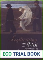 Legitimizing the Artist: Manifesto Writing and European Modernism 1885-1915 (Toronto Italian Studies)