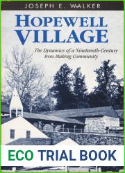 Hopewell Village: A Social and Economic History of an Iron-Making Community (Anniversary Collection)