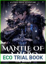 Mantle of a Hero: A LitRPG Isekai Adventure