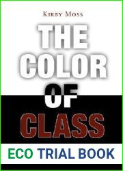 The Color of Class: Poor Whites and the Paradox of Privilege